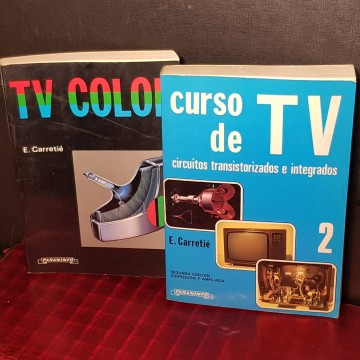 Curso de TV 2  circuitos transistorizados e integrados y TV Color, Enrique Carretié.