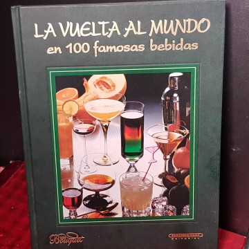La vuelta al mundo en 100 famosas bebidas, Laura Conti.