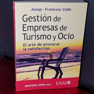 Gestión de empresas de turismo y ocio, Josep Francesc Valls.