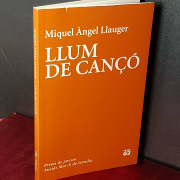 Llum de cançó, Miquel Àngel Llauger.