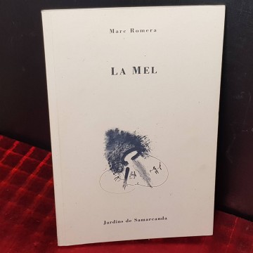 La mel, Marc Romera.