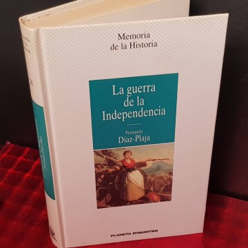 La guerra de la independencia, Fernando Díaz Plaja.