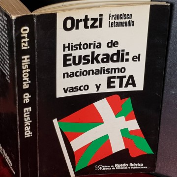 Historia de Euskadi: el nacionalismo vasco y ETA, Ortzi Francisco Letamendia.