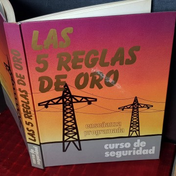 Las 5 reglas de oro, curso de seguridad, Enher, Iberduero y Unión Eléctrica.