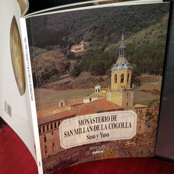 Monasterio de San Millán de la Cogolla Suso y Yuso, Juan B. Olarte.