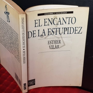 El encanto de la estupidez, Esther Vilar.