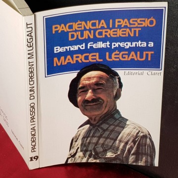 Paciència i passió d'un creient, Marcel Légaut.