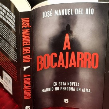 A bocajarro, José Manuel del Río.