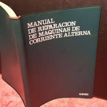 Manual de reparación de máquinas de corriente alterna.