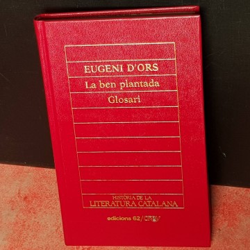 La ben plantada / Glosari, Eugeni D'Ors.