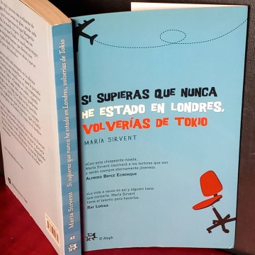 Si supieras que nunca he estado en Londres, volverías de Tokio, María Sirvent Cantón (firmado).
