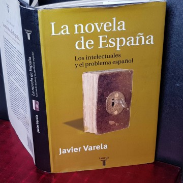 LA NOVELA DE ESPAÑA, JAVIER VARELA