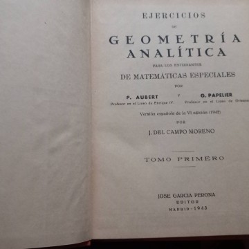 Ejercicios de geometría analítica, G. Papelier - P. Aubert.