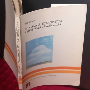 Mecànica estadística i biologia molecular, David Jou.