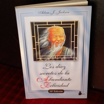 Los diez secretos de la abundante felicidad, Adam  J. Jackson.