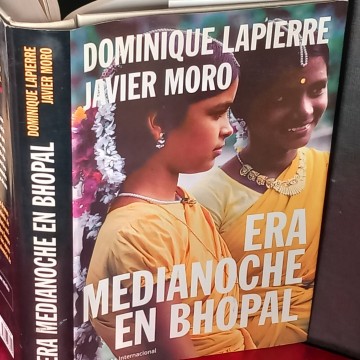 Era medianoche en Bhopal, Dominique Lapierre y Javier Moro.