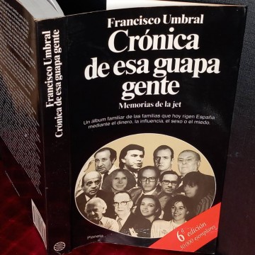 Crónica de esa guapa gente, Francisco Umbral.