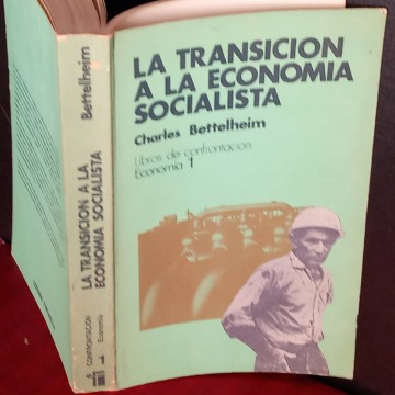 La transición a la economía socialista, Charles Bettleheim.