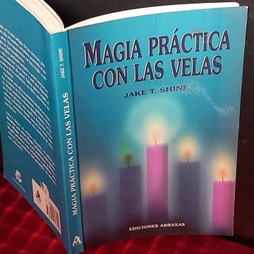 Magia práctica con las velas, Jake T. Shine.