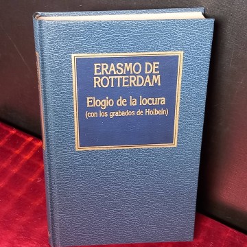 Elogio de la locura, Erasmo de Rotterdam.