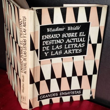 Ensayo sobre el destino actual de las letras y las artes, Wladimir Weidlé.