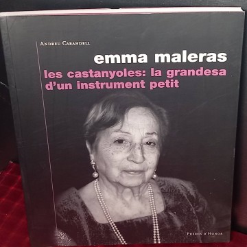 Emma Maleras, les castanyoles: la grandesa d'un instrument petit, Andreu Carandell.