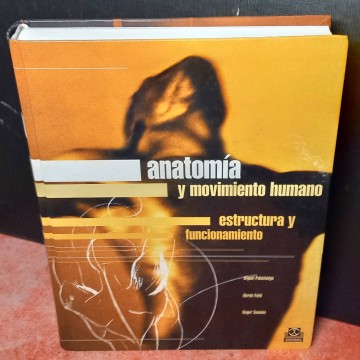 Anatomía y movimiento humano: estructura y funcionamiento, Niguel Palastanga.