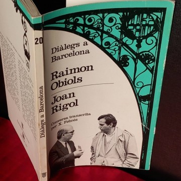 Diàlegs a Barcelona: Raimon Obiols Joan Rigol (firmat).