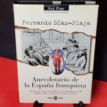 Anecdotario de la España franquista Fernando Díaz Plaja 4 €