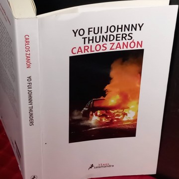 Yo fui Johnny Thunders, Carlos Zanón.