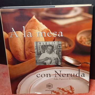A la mesa con Neruda, Aída Figueroa de Insunza.