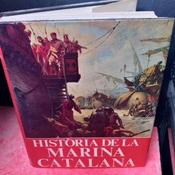 HISTORIA DE LA MARINA CATALANA, ARCADI GARCÍA SANZ.