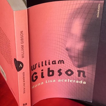 Mona Lisa acelerada, William Gibson.