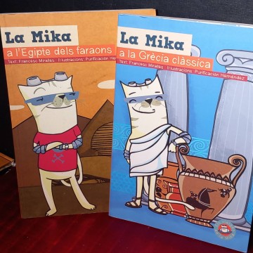 La Mika a la Grècia clàssica i l'Egipte dels faraons, Francesc Miralles i Purificación Hernández.