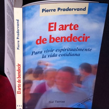 El arte de bendecir, Pierre Pradervand.