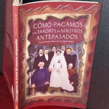 Cómo pagamos los errores de nuestros antepasados, Nina Canault.