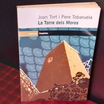 La torre dels moros, Joan Tort i Pere Tobaruela.