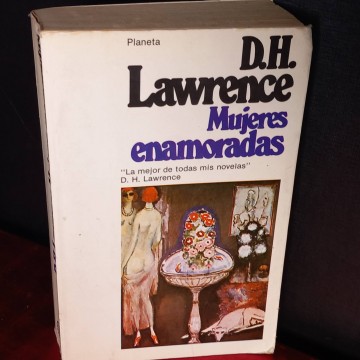 Mujeres enamoradas, D.H. Lawrence.