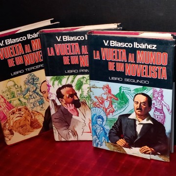 La vuelta al mundo de un novelista, Vicente Blasco Ibáñez.