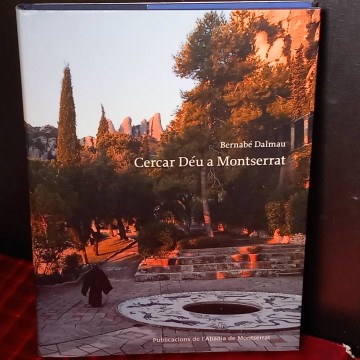 Cercar Déu a Montserrat, Bernabé Dalmau.