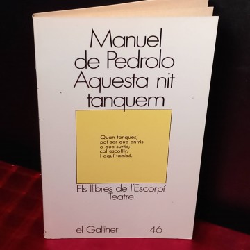 Aquesta nit tanquem, Manuel de Pedrolo.