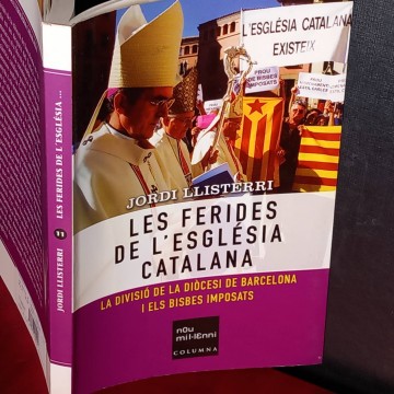 Les ferides de l'església catalana,Jordi Llisterri.