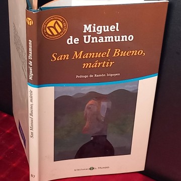 San Manuel Bueno mártir, Miguel de Unamuno.