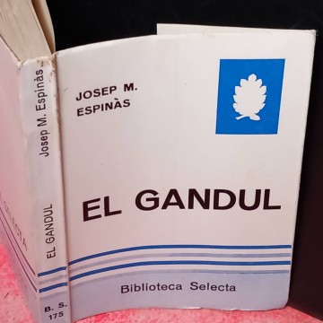 El gandul, Josep M. Espinàs.