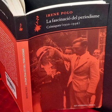 La fascinació del periodisme, Irene Polo.