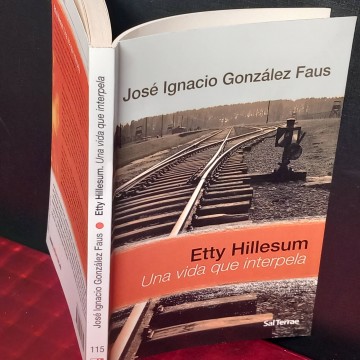 Etty Hillesum, una vida que interpela, José Ignacio González Faus.