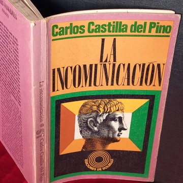 La incomunicación, Carlos Castilla del Pino.