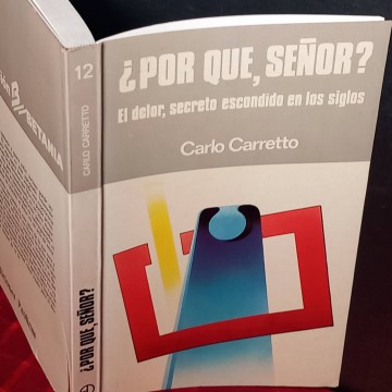 ¿Por qué señor? Carlo Carretto.