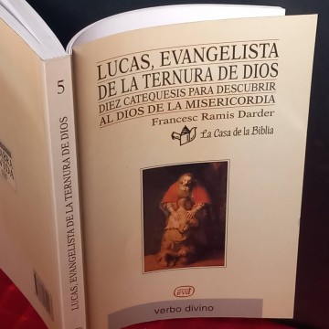Lucas, evangelista de la ternura de Dios, Francesc Ramis Darder.