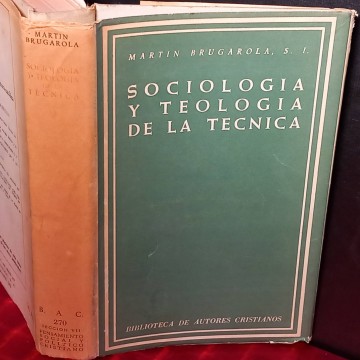 Sociología y teología de la técnica, Martin Brugarola (firmado).